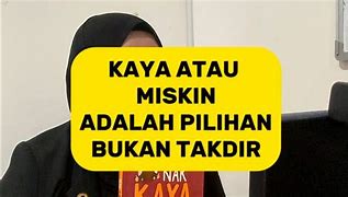 Kaya Dan Miskin Adalah Takdir